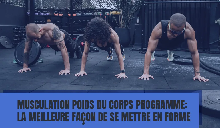 Musculation Poids du Corps Programme
