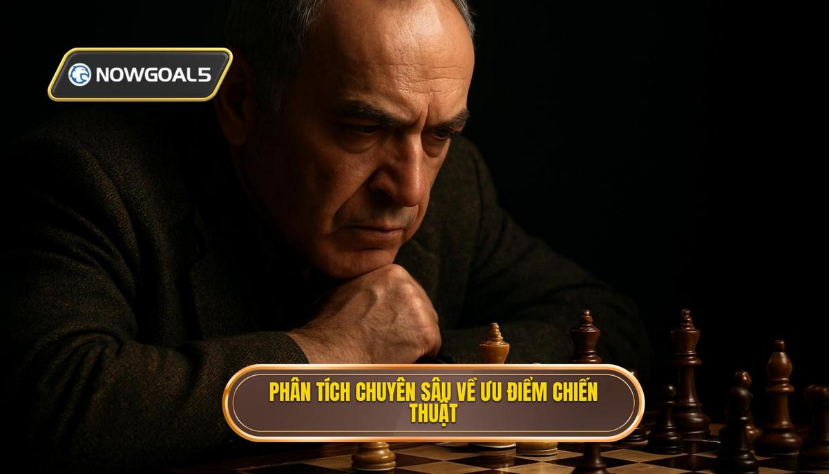 Phân tích chuyên sâu về ưu điểm chiến thuật