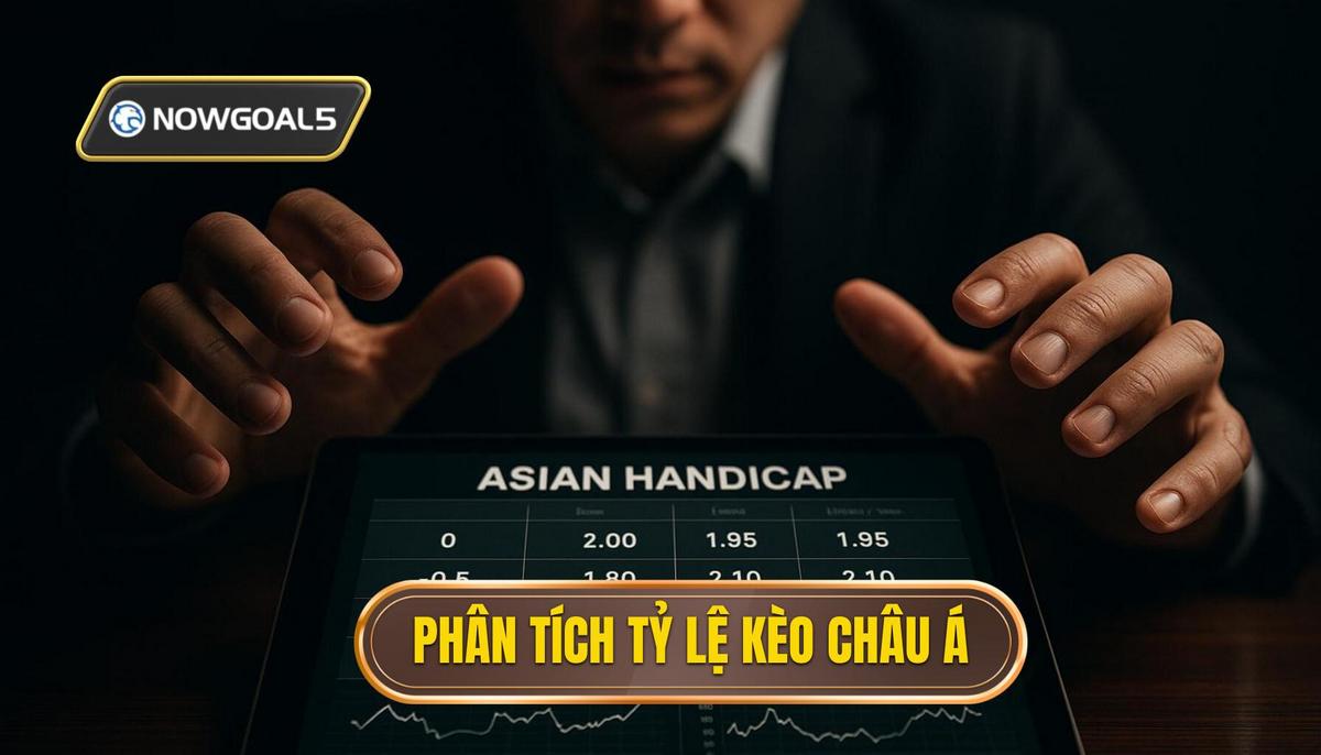 Phân tích chi tiết các loại tỷ lệ trong cách đọc kèo châu Á