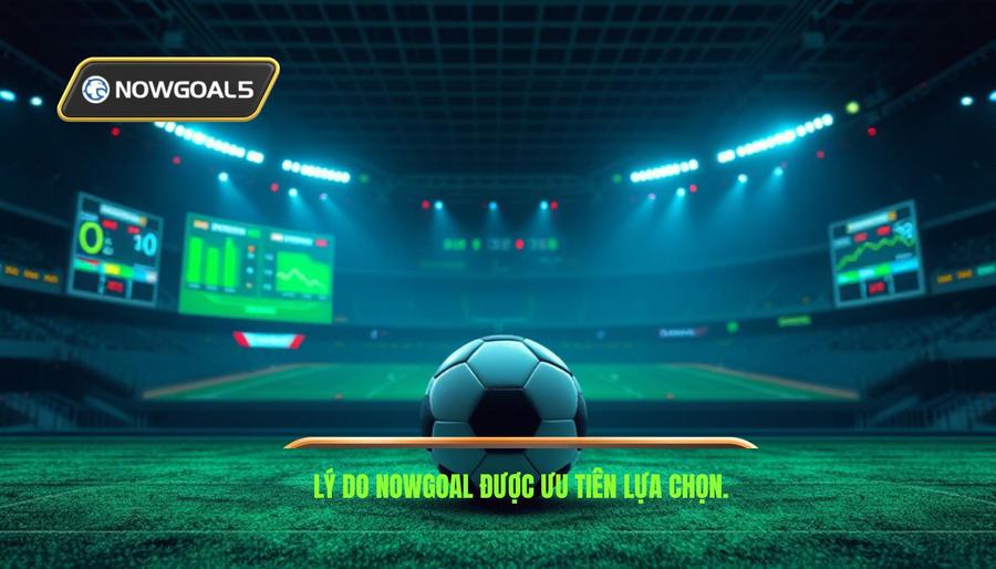 1. Tại sao Nowgoal theo dõi bóng đá lại trở thành lựa chọn ưu tiên? 1. Tại sao Nowgoal theo dõi bóng đá lại trở thành lựa chọn ưu tiên?