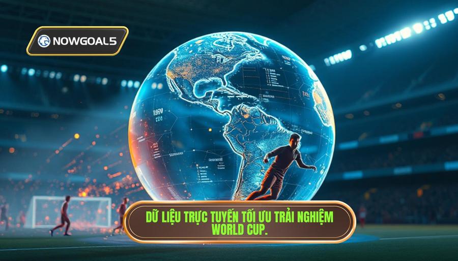 Phân tích chiều sâu: Tác động của dữ liệu trực tuyến đến trải nghiệm xem World Cup Phân tích chiều sâu: Tác động của dữ liệu trực tuyến đến trải nghiệm xem World Cup